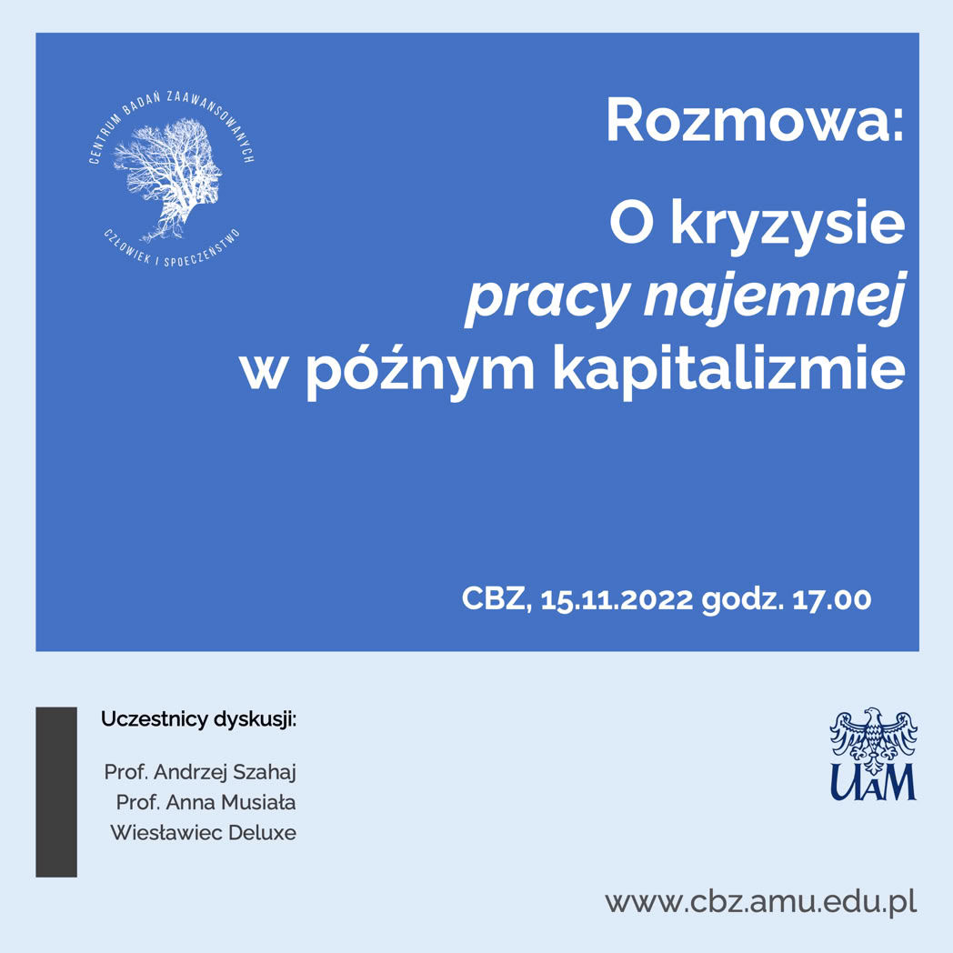 Szahaj, Deluxe, Musiała: O kryzysie pracy najemnej w późnym kapitalizmie - CBZ 15.11.2022 poster