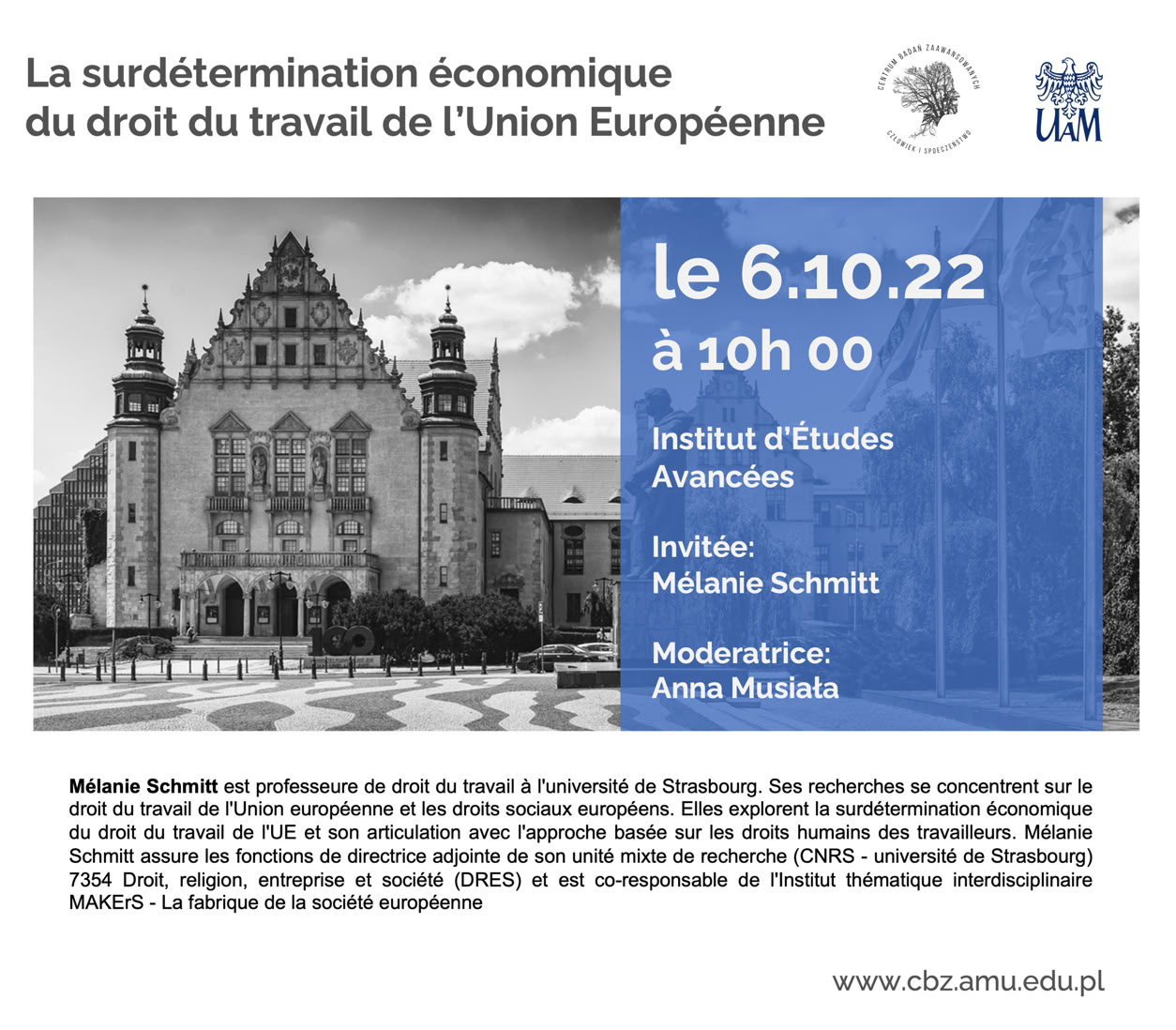 prof. Mélanie Schmitt: La surdétermination économique du droit du travail de l'Union Européenne. CBZ 6.10.22 poster